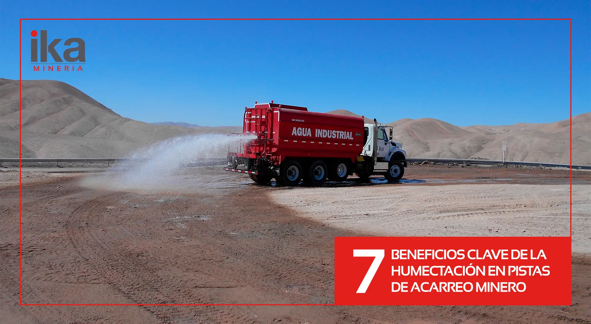 7 Beneficios clave de la humectación en pistas de acarreo minero